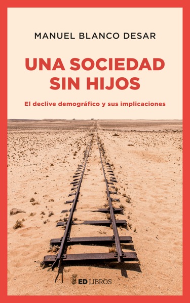 Una sociedad sin hijos': el libro de las siete portadas - ED Libros |  Libros sobre Cataluña, nuevos libros de economía